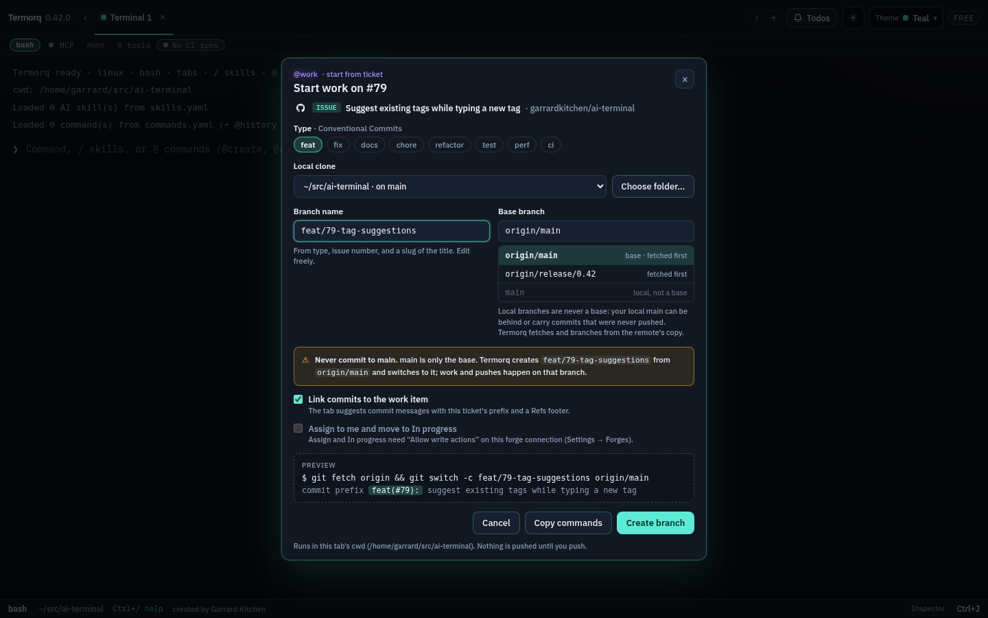 Start work on #79: type chips with feat selected, the local clone ~/src/ai-terminal, branch feat/79-tag-suggestions, base origin/main with local main greyed out, the Never commit to main note, Link commits and a disabled Assign option, and the preview of git fetch origin && git switch -c feat/79-tag-suggestions origin/main